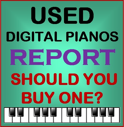 Used digital pianos report