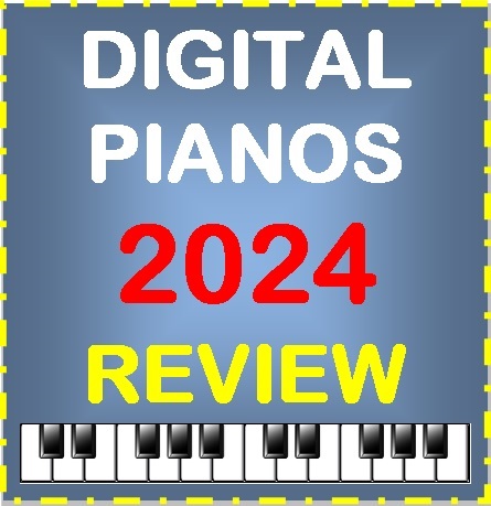 Digital Pianos 2024 Review