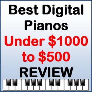 Digital pianos under $1000 to $500