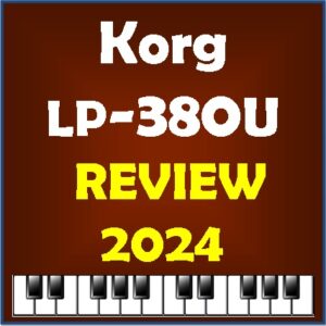Korg LP-380U review - 2024