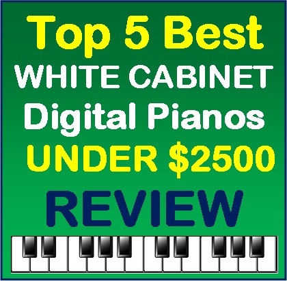 Top 5 white digital pianos under $2500