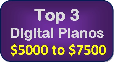 top 3 digital pianos $5000 to $7500