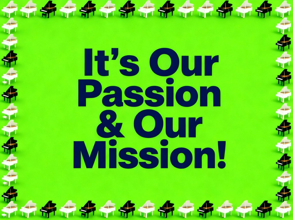 It's Our Passion & Our Mission - sign
