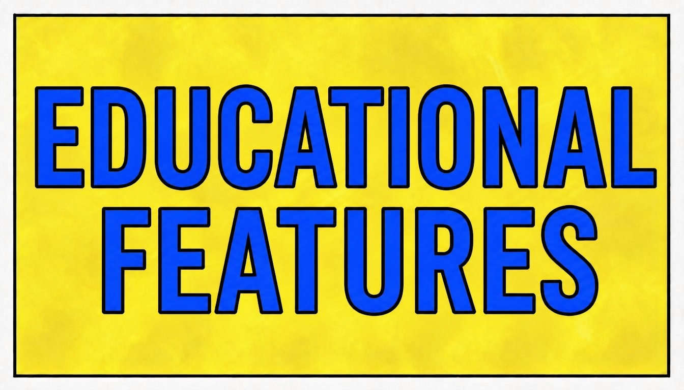 Educational Features