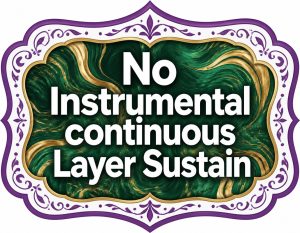 No Instrumental Layer continuous sustain